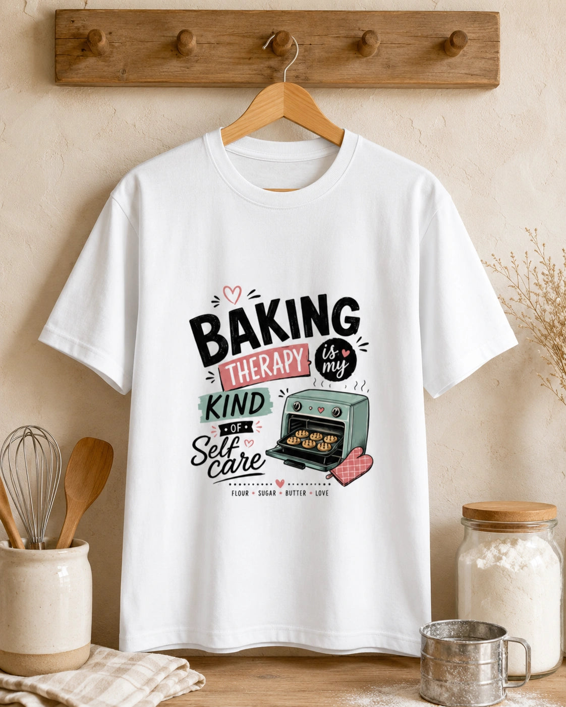 Baking Therapy Is My Kind Of Self Care - White Round Neck Baking T-shirt