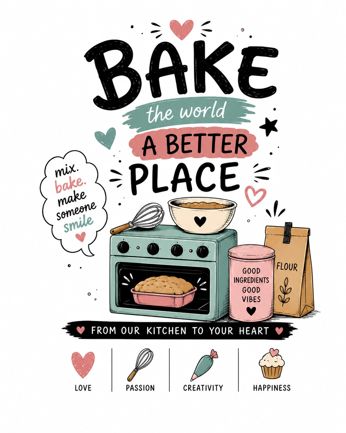 Bake The World A Better Place - White Round Neck Baking T-shirt