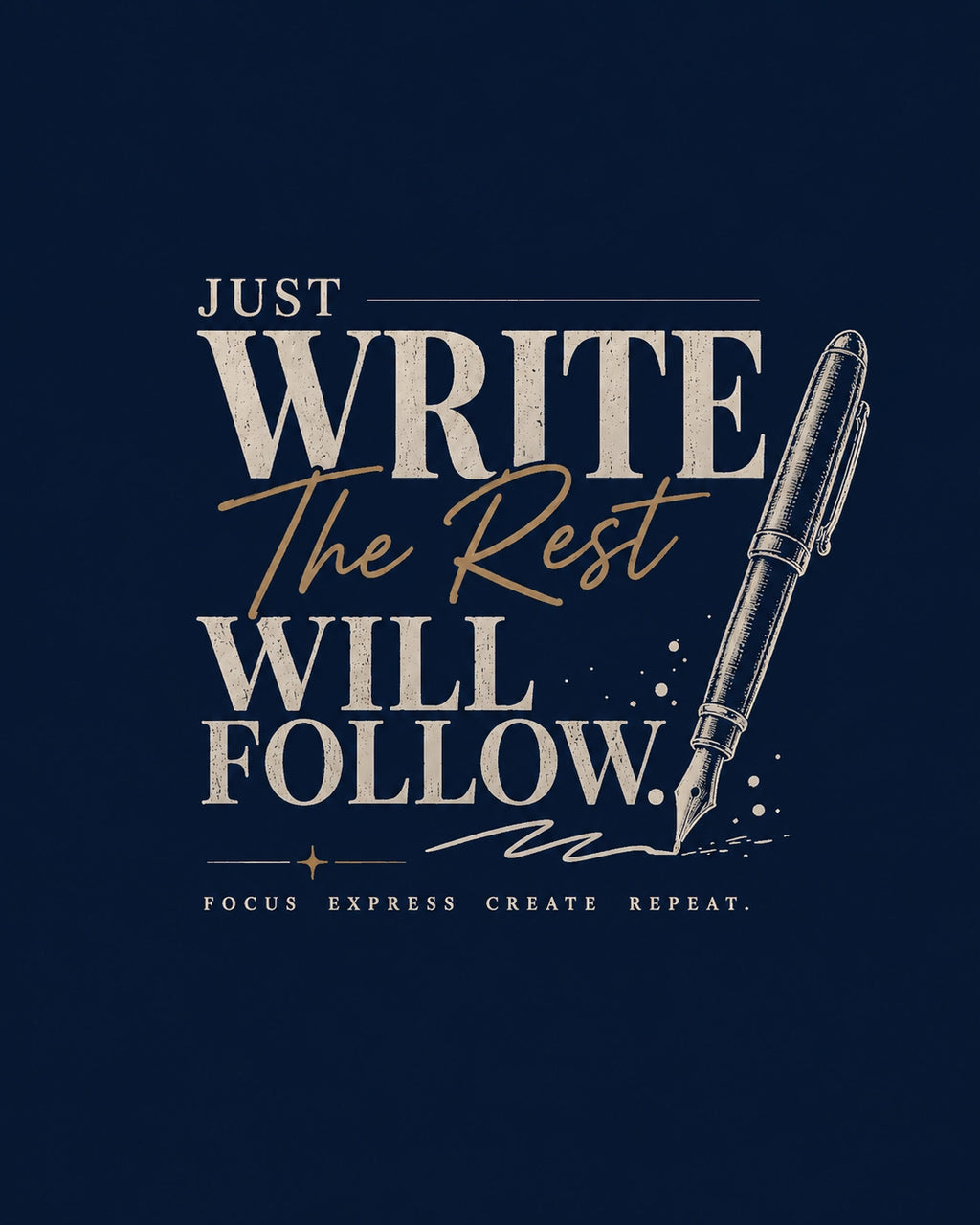 Just Write The Rest Will Follow - Navy Blue Round Neck Writer T-shirt