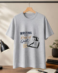 Writing Is My Kind Of Quiet - Grey Melange Round Neck Writer T-shirt