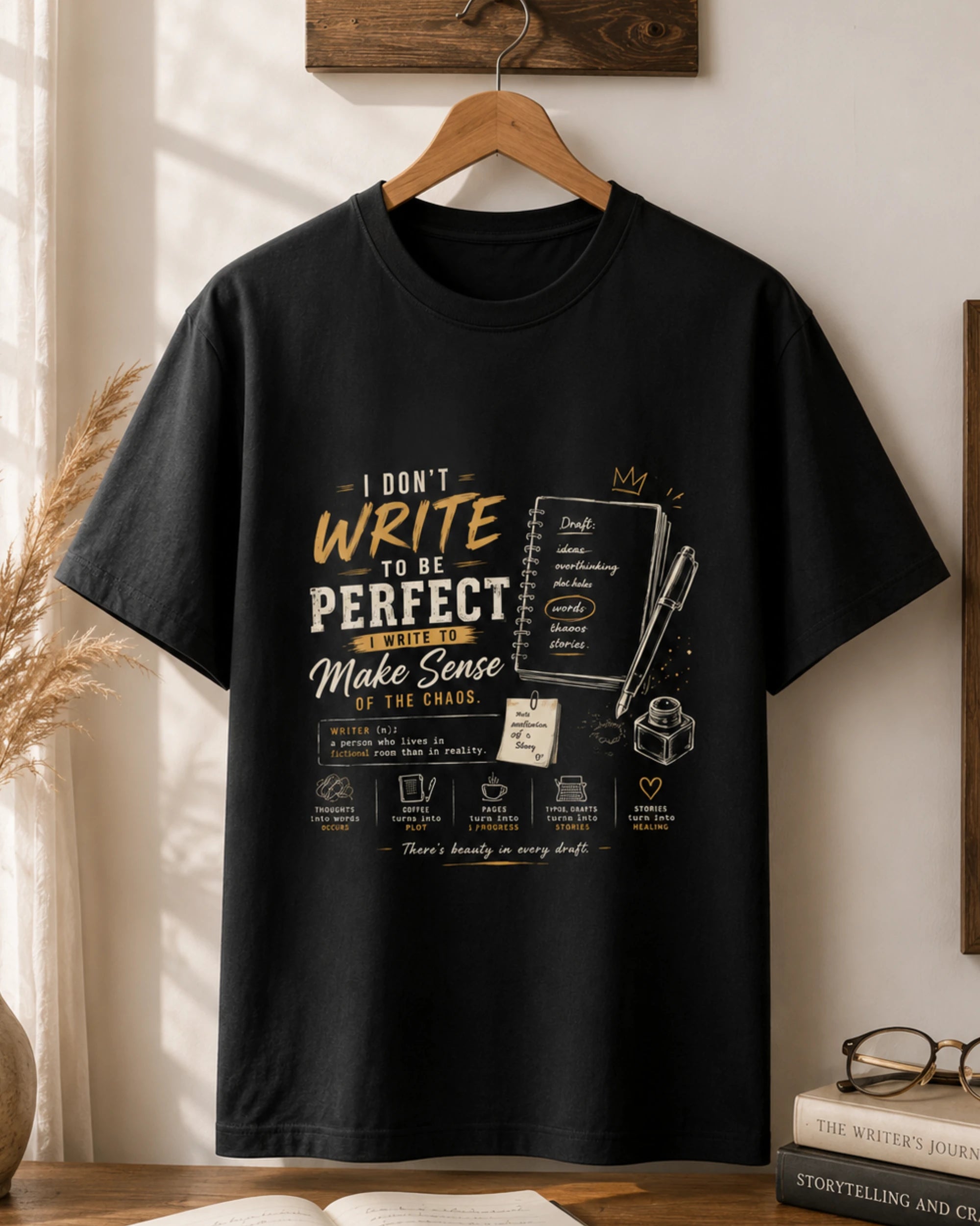 I Don't Write To Be Perfect - Black Round Neck Writer T-shirt